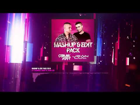 Criminal Noise & Jean Luc - Mashup & Edit Pack 2019