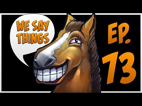 We Say Things 73 - SUNSfan reveals the next 2 heroes