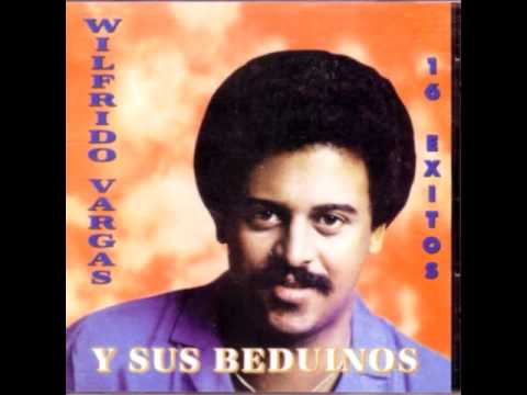 Wilfrido Vargas & Sus Beduinos - La Pringamosa.