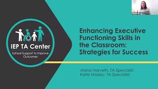 Enhancing Executive Functioning Skills in the Classroom: Strategies for Success
