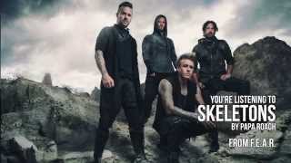 Papa Roach - Skeletons (Audio Stream)