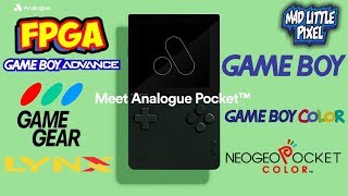 Analogue Pocket Announced! FPGA Gameboy Advance, Atari Lynx, Neo Geo Pocket & More!