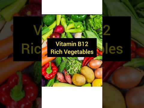 Vitamin #B12 Rich #Vegetables #healthtips #trending #dailyvlog #healthyfood