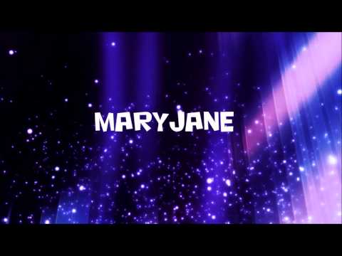 ★ ★ ★ MARYJANE ★ ★ ★