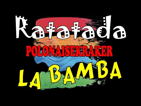 Ratatada - La Bamba - Polonaisekraker -