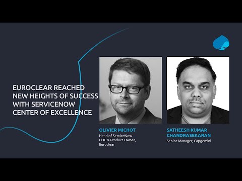 Euroclear reached new heights of success with ServiceNow Center of Excellence