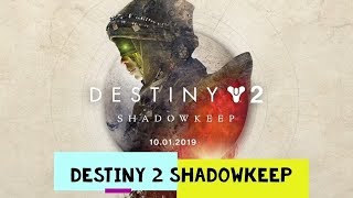 Destiny 2 Shadowkeep - Trailer