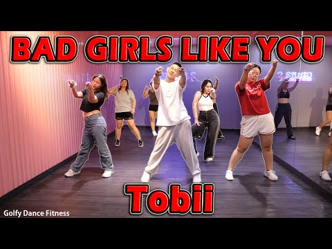 [TPOP] Tobii - Bad Girls Like You | Golfy Dance Fitness / Dance Workout | คลาสเต้นออกกำลังกาย