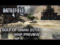 Gulf of Oman 2014:  Battlefield 4 Map Preview (Xbox One)