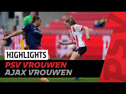 HIGHLIGHTS I PSV Vrouwen sluit seizoen thuis af tegen Ajax