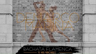 Bachata Flamenca Te has marchado Music Video