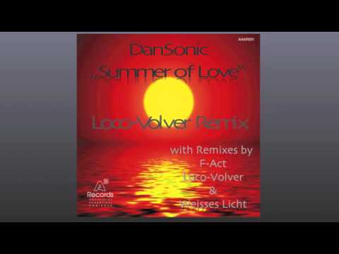 DanSonic Summer of Love Loco-Volver Remix