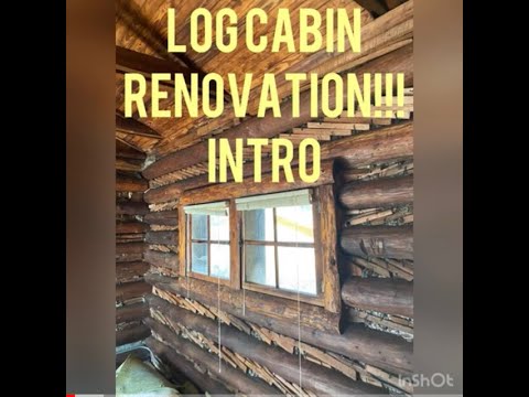 1940’s LOG CABIN renovation  FLIP DIY 💪🏼  remodeling journey EP. 1