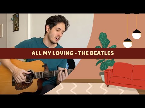The Beatles - All My Loving (Fernando Malt cover)