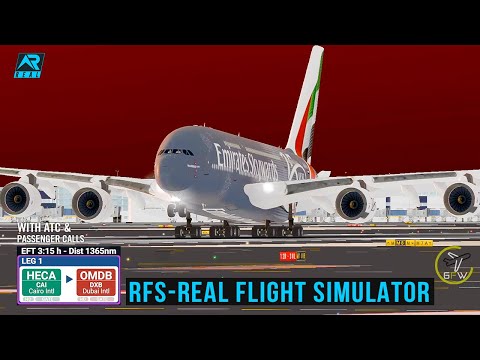 RFS - Real Flight Simulator- Cairo to Dubai||AirbusA380||Emirates||Full flight||FullHD|RealRoute