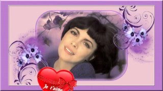 Mireille Mathieu ~ ღ L&#39;Amour oublie le temps ღ