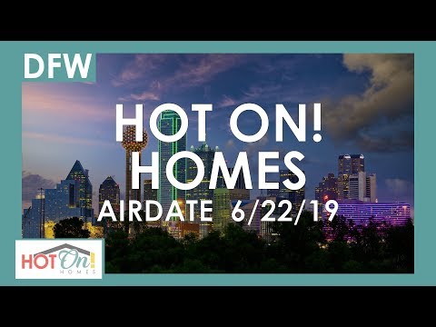 Hot On! Dallas Fort Worth Show (Airdate 06/22/19)