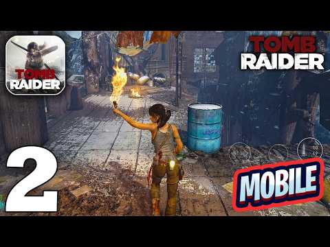 Tomb Raider Mobile Gameplay Walkthrough Part 2 (iOS, Android) - YouTube