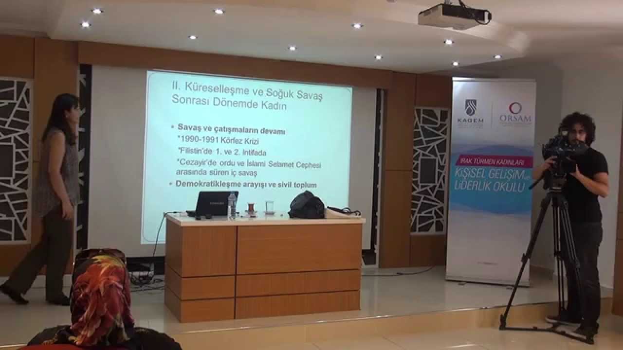 Dr. Gülriz Şen, ORSAM Irak Türkmen Kadınları Kişisel Gelişim ve Liderlik Okulu, 17.09.2015
