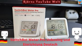 SwitchBot Meter Pro Unboxing und Einrichtung Deutsch - Wetterstation