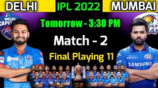 IPL 2022 | Delhi Capitals vs Mumbai Indians Playing 11 | DC vs MI Playing 11 2022