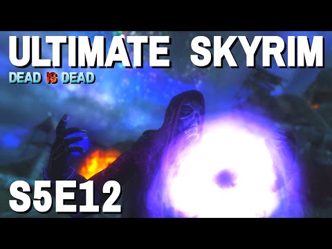 Ultimate Skyrim [1 life] S5E12 - Rage Against the Machine