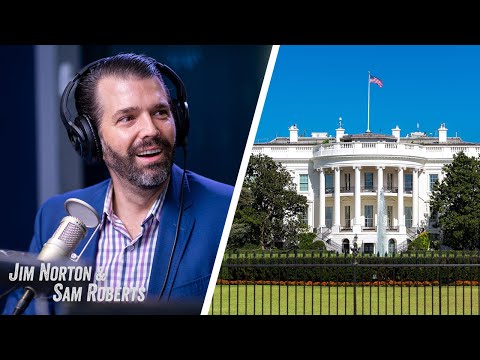 Will Donald Trump Jr. Run For President in 2024? | Jim Norton & Sam Roberts