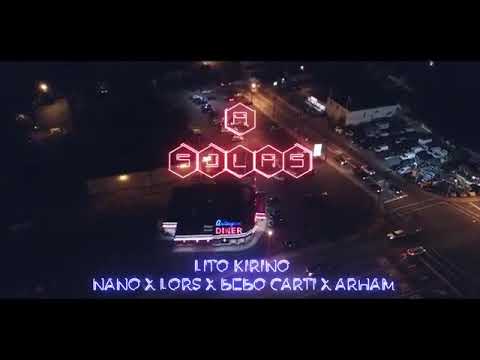 A Solas - Lito Kirino Ft. Lors x Nano x Bebo Carti x Arham (Video Oficial)