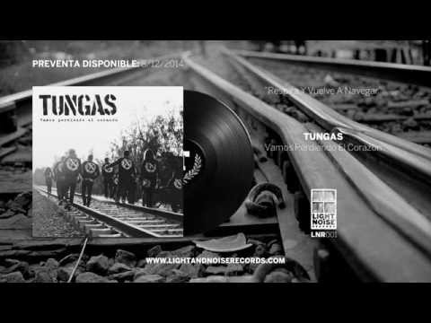 Tungas - Respira Y Vuelve A Navegar