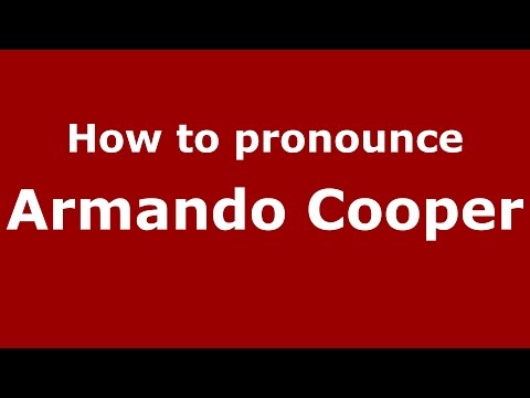How to pronounce Armando Cooper (Spanish/Argentina) - PronounceNames.com