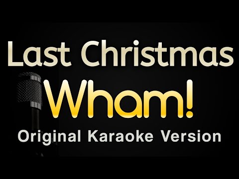 Last Christmas - Wham! (Karaoke Songs With Lyrics - Original Key)