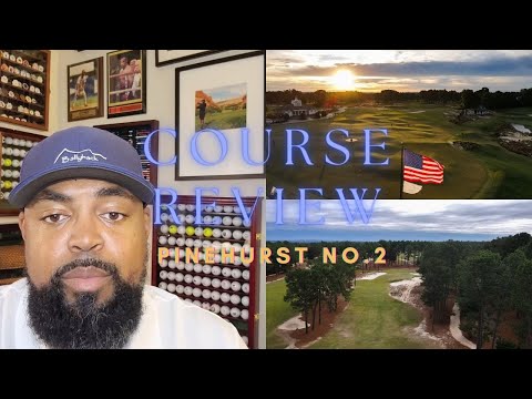 Pinehurst No.2 - Course Review - The Boss Golfs