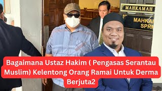 Download lagu Skandal Serantau Muslim: Bongkar Teknik Ceramah Ustaz Hakim Tipu Dana Derma mp3 Download lagu Skandal Serantau Muslim: Bongkar Teknik Ceramah Ustaz Hakim Tipu Dana Derma mp3
