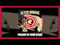 Alter Bridge - Poison In Your Veins   The Last Hero out October 7th!