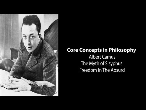 Albert Camus, The Myth of Sisyphus | Freedom in the Absurd | Philosophy Core Concepts