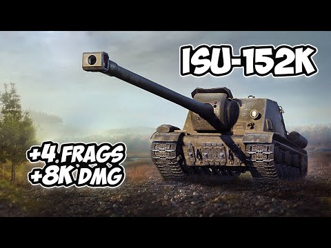 ISU-152K - 4 Frags 8K Damage - Possible in the city! - World Of Tanks