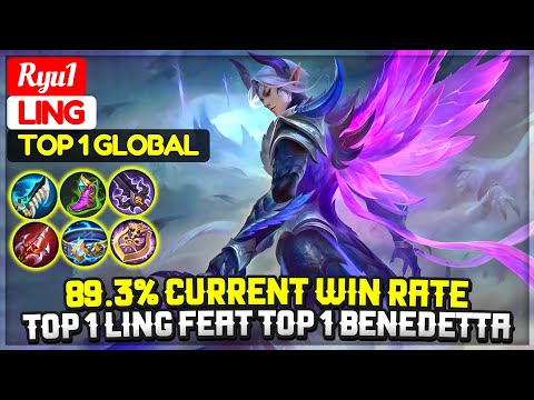 89.3% Current Win Rate, Top 1 Ling Feat Top 1 Benedetta [ Top 1 Global Ling ] Ryu1 - Mobile Legends