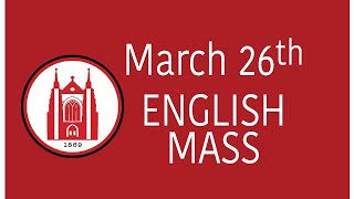March 26 English Mass