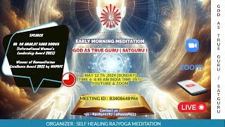 Early Morning Meditation — God as True Guru
