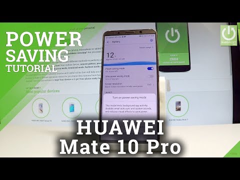 HUAWEI Mate 10 Pro Power Saving Mode / Extand Battery Life