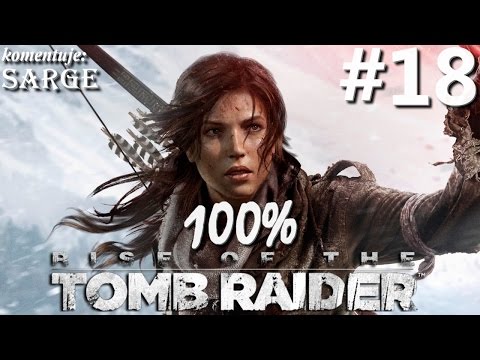 Zagrajmy w Rise of the Tomb Raider (100%) odc. 18 - Geotermiczna dolina