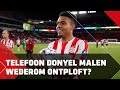 Malen: 'Dit was wel bijzonder, ja'