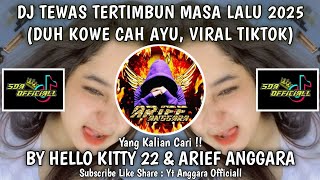 Download lagu Dj Tewas Tertimbun Masa Lalu DUH KOWE CAH AYU Dj Remix Terbaru 2025 Viral Tiktok By Hello Kitty 22 mp3 Download lagu Dj Tewas Tertimbun Masa Lalu DUH KOWE CAH AYU Dj Remix Terbaru 2025 Viral Tiktok By Hello Kitty 22 mp3