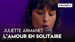 Juliette Armanet - «L'Amour En Solitaire»