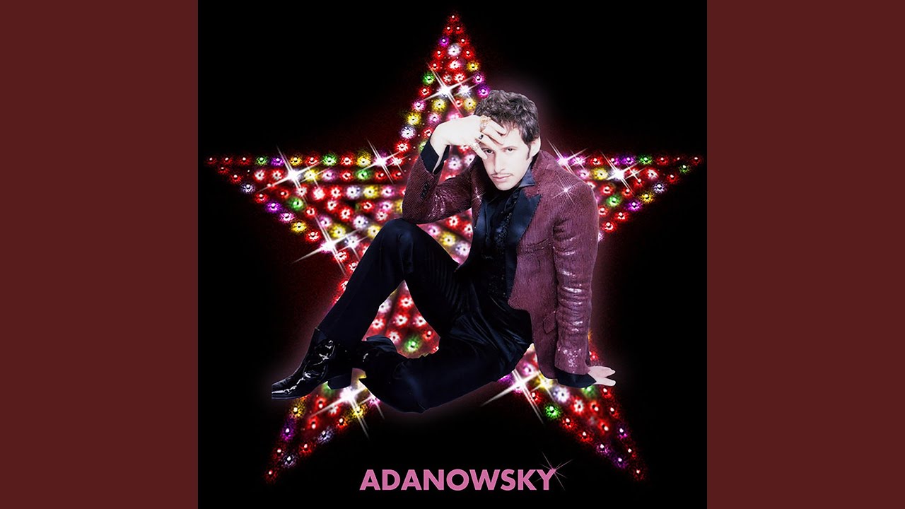 Adanowsky - Étoile Éternelle