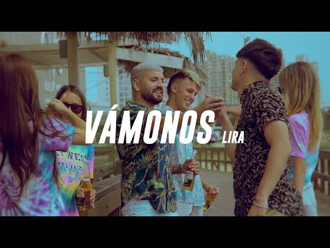 Lira - Vámonos (Video Oficial)