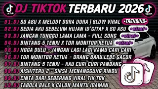 Download lagu DJ TIKTOK TERBARU 2026🎵DJ SO ASU X MELODY DORA DORA🎵DJ SEDIA AKU SEBELUM HUJAN ID'GITAF X SO ASO🔥 mp3