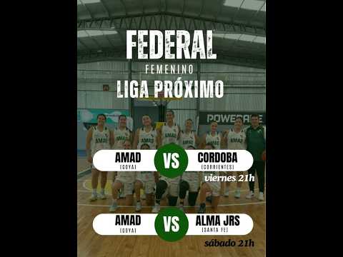 Liga Federal Formativa de Básquet FemeninO U21 - AMAD (GOYA) vs CORDOBA (CORRIENTES CAPITAL)