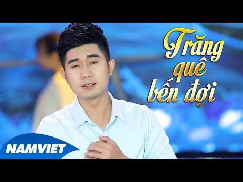 Trăng quê bến đợi - Bằng Chương