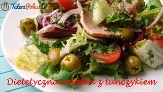 Dietetyczna sałatka z tuńczykiem - TalerzPokus.tv